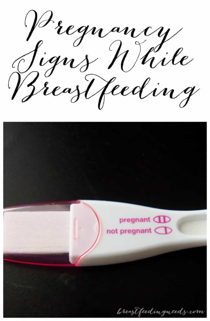 Pregnancy Signs While Breastfeeding - Breastfeeding Needs